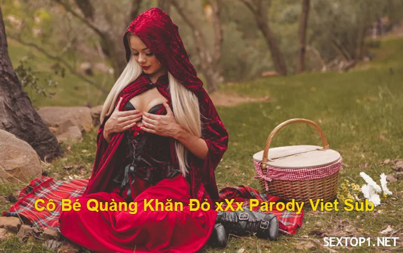 Lồn quàng khăn đỏ làm tình parody vietsub